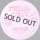 画像: The Egyptian Lover	- Computer Love (Sweet Dreams)/And My Beat Goes Boom  12"