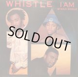 画像: Whistle - I Am  12"