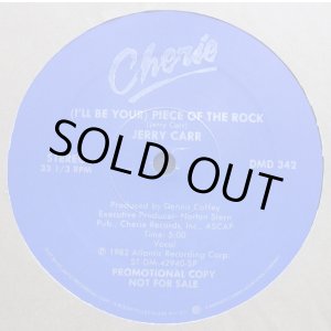 画像: Jerry Carr - (I'll Be Your) Piece Of The Rock/Love Recession 12" 