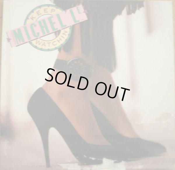 画像1: Michel'Le  - Keep Watchin'/Just Not Ready To Love You (Hypin' Up "Special Thanks")  12"  