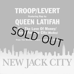 画像: Troop/Levert Featuring Rap By Queen Latifah - For The Love Of Money/Living For The City (Medley)  12"