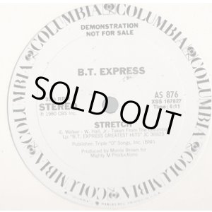 画像: B.T. Express - Stretch  12"