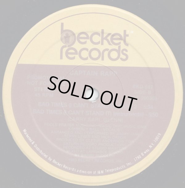 画像2: Captain Rapp - Bad Times (I Can't Stand It)  12"