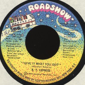 画像: B.T. Express - Give It What You Got  7"