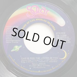画像: Shalamar - This Is For The Lover In You/Some Things Never Change 7"