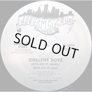 画像: College Boyz - Let's Do It/That's What I Want  12"