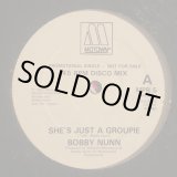 画像: Bobby Nunn - She's Just A Groupie/Never Seen Anything Like You 12" 