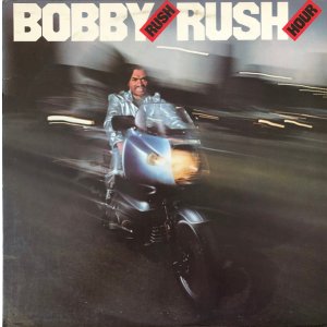 画像: Bobby Rush - Rush Hour  LP