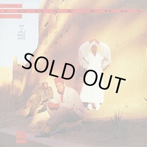 画像: Loose Ends - Stay A Little While, Child X5/Gonna Make You Mine (Extended Mix) 12"