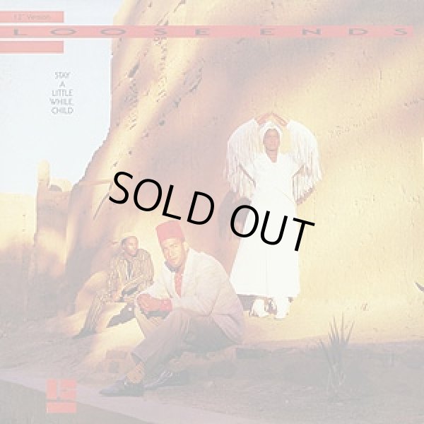 画像1: Loose Ends - Stay A Little While, Child X5/Gonna Make You Mine (Extended Mix) 12"