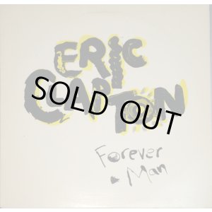 画像: Eric Clapton - Forever Man (3:12) 12"