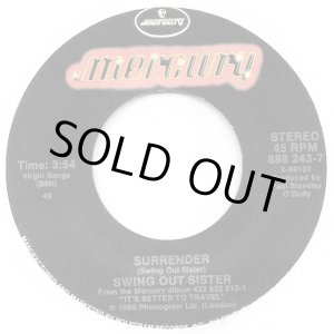 画像: Swing Out Sister - Surrender (3:54)/Who's To Blame  7"