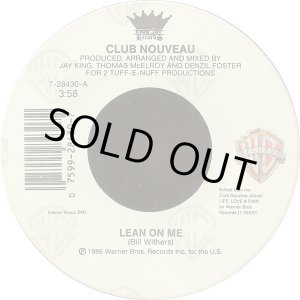 画像: Club Nouveau - Lean On Me/Pump It Up (Reprise)  7"