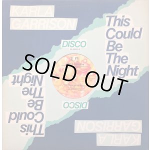 画像: Karla Garrison - This Could Be The Night  12"