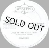 画像: Raw Silk - Just In Time  12"