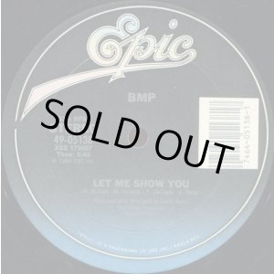 画像: BMP - Let Me Show You/Say Yes 12"