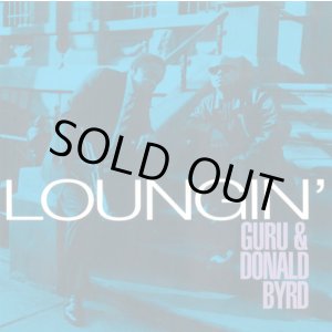 画像: Guru & Donald Byrd (Jazzmatazz) - Loungin'/Transit Ride/Trust Me  CDS