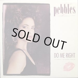 画像: Pebbles - Do Me Right  12"