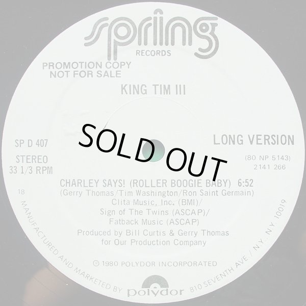 画像1: King Tim III  (extended member of Fatback) - Charley Says ! (Roller Boogie Baby)  12"