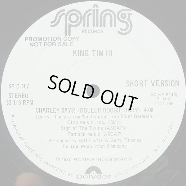 画像2: King Tim III  (extended member of Fatback) - Charley Says ! (Roller Boogie Baby)  12"