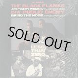 画像: The Black Flames/Public Enemy - Are You My Woman?/Bring The Noise  12"  