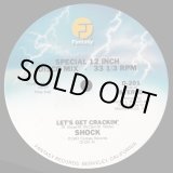 画像: Shock - Let's Get Crackin'/Shock Talk 12"
