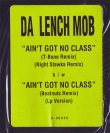 画像2: Da Lench Mob	- Ain't Got No Class  12"