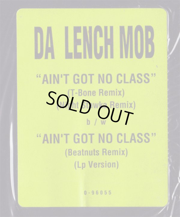 画像2: (Ice Cube's) Da Lench Mob - Ain't Got No Class  12"