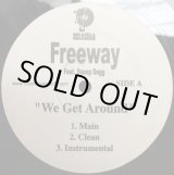画像: Freeway - We Get Around/What We Do  12" 