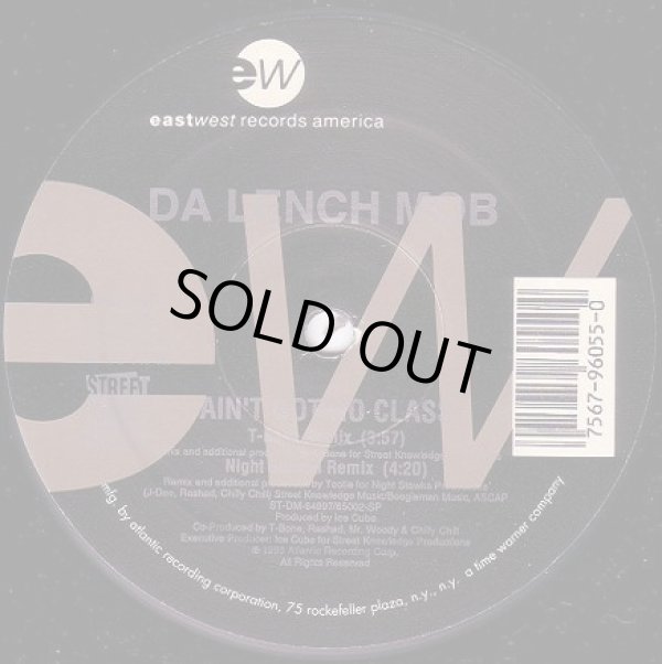 画像1: (Ice Cube's) Da Lench Mob - Ain't Got No Class  12"
