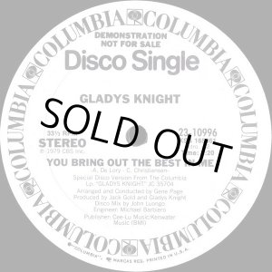 画像: Gladys Knight - You Bring Out The Best In Me - Special Disco Vers by John Luongo (Stereo/Mono) 12"
