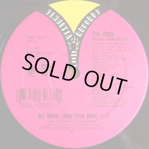 画像: The Crew Featuring Freedom Williams - Get Dumb ! (Free Your Body)  12"