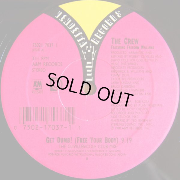 画像1: The Crew Featuring Freedom Williams - Get Dumb ! (Free Your Body)  12"