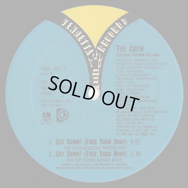 画像2: The Crew Featuring Freedom Williams - Get Dumb ! (Free Your Body)  12"