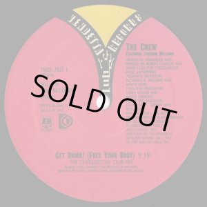 画像: The Crew Featuring Freedom Williams - Get Dumb ! (Free Your Body)  12"
