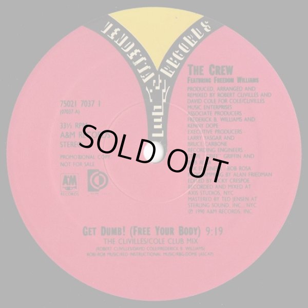 画像1: The Crew Featuring Freedom Williams - Get Dumb ! (Free Your Body)  12"