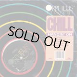 画像: Chill	- Hangin' On/Exotic Dance/16 12"