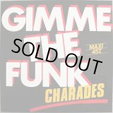 画像: Charades - Gimme The Funk  12"