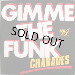 画像: Charades - Gimme The Funk  12"