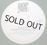 画像: Galaxxy - Where's The Beat  12" 