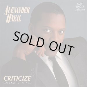 画像: Alexander O'Neal - Criticize (Special 12" Mixes) 12"