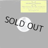 画像: Double XX Posse - Not Gonna Be Able To Do It/The Pure Thing/The Headcracker  12"