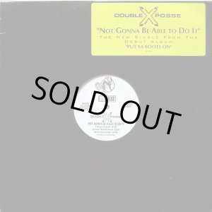 画像: Double XX Posse - Not Gonna Be Able To Do It/The Pure Thing/The Headcracker  12"
