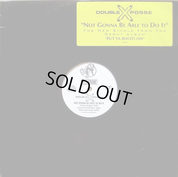 画像1: Double XX Posse - Not Gonna Be Able To Do It/The Pure Thing/The Headcracker  12"