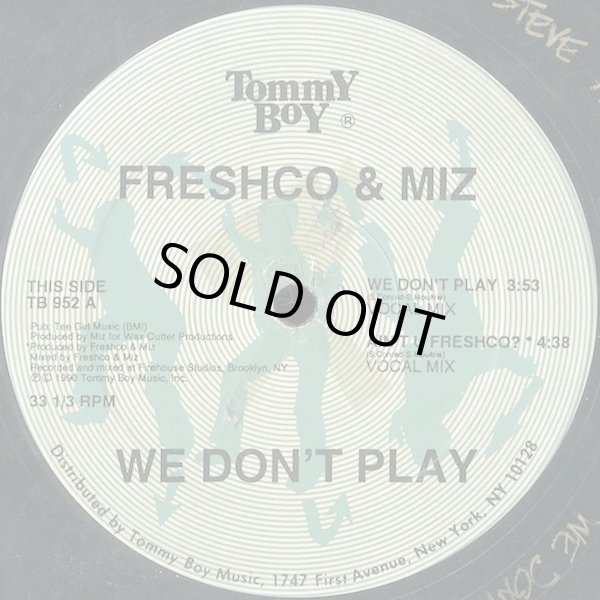 画像1: Freshco & Miz - We Don't Play/Ain't U Freshco ?  12"