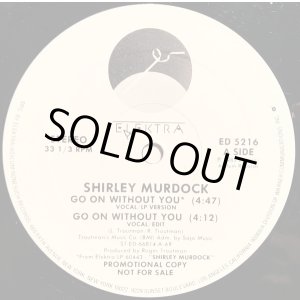 画像: Shirley Murdock - Go On Without You  12"