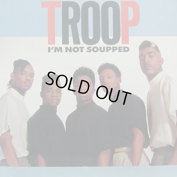 画像1: Troop - I'm Not Soupped/Still In Love  12" 