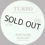 画像: Positive Force - We Got The Funk/Tell Me What You See 12" 