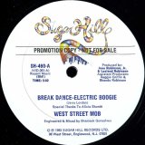 画像: West Street Mob - Break Dance-Electric Boogie/Let Your Mind Be Free  12"