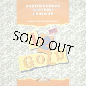 画像: Positive Force - We Got The Funk/Give You My Love 12" 